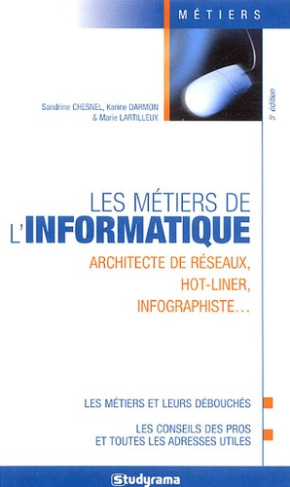 Les métiers de l'informatique. 5e édition