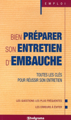 Bien préparer son entretien d'embauche