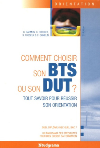 Comment choisir son BTS ou son DUT ? 5e édition