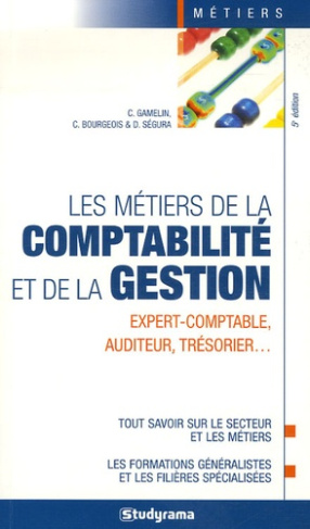 Les métiers de la comptabilité et de la gestion. 5e édition