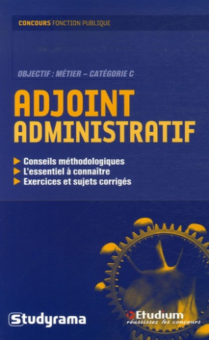 Adjoint administratif. Catégorie C