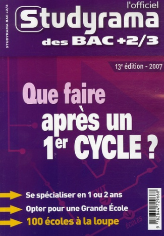 L'Officiel Studyrama des Bacs  2/3. Que faire après un 1er cycle Edition 2007, 13e édition