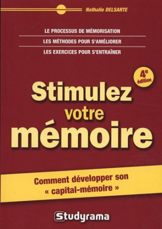 Stimulez votre mémoire. 4e édition