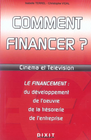 Comment financer ? Cinéma et télévision
