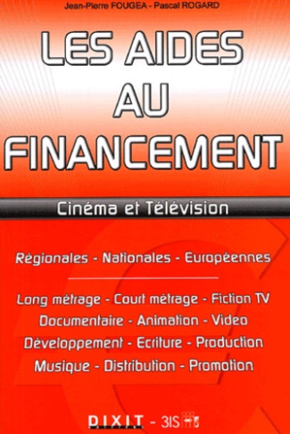Les aides au financement. Cinéma et télévision