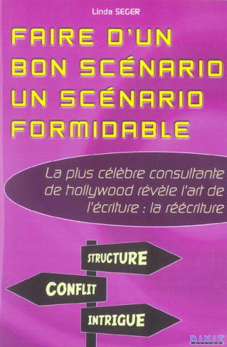 Faire d'un bon scénario un scénario formidable