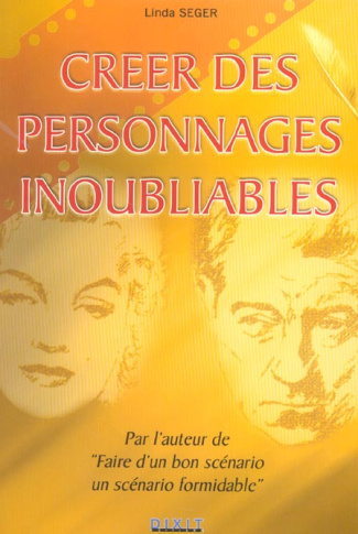 Créer des personnages inoubliables