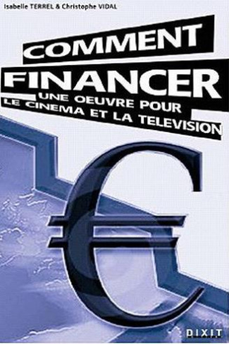 Comment financer : cinéma et télévision