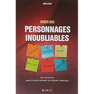 Créer des personnages inoubliables