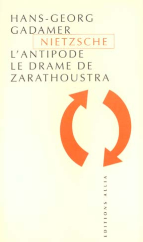NIETZSCHE L'ANTIPODE - LE DRAME DE ZARATHOUSTRA
