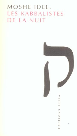 Les kabbalistes de la nuit