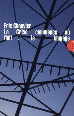La Crise commence où finit le langage
