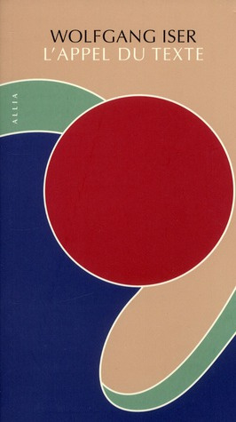 L'appel du texte / L'indétermination comme condition d'effet esthétique de la prose littéraire