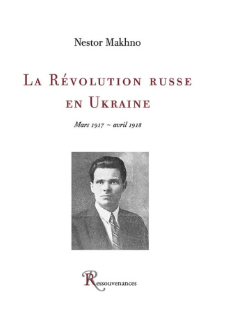 L'histoire du mouvement makhnoviste ( 1918-1921 )