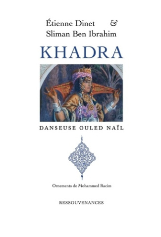 Khadra. Danseuse Ouled Nail