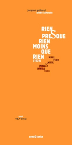 Rien, presque rien, moins que rien