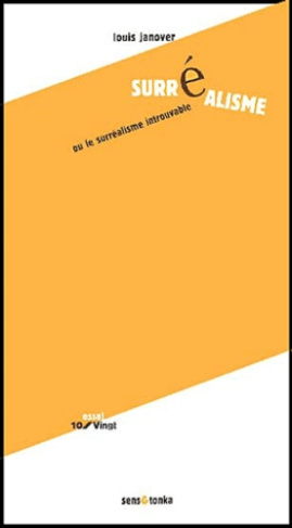 Surréalisme ou le surréalisme introuvable