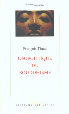GEOPOLITIQUE DU BOUDDHISME