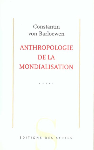 ANTHROPOLOGIE DE LA MONDIALISATION