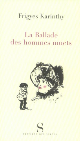 LA BALLADE DES HOMMES MUETS