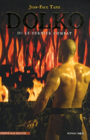 Dolko Tome 4 : Le dernier combat