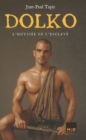 Dolko Tome 1 : L'odyssée de l'esclave