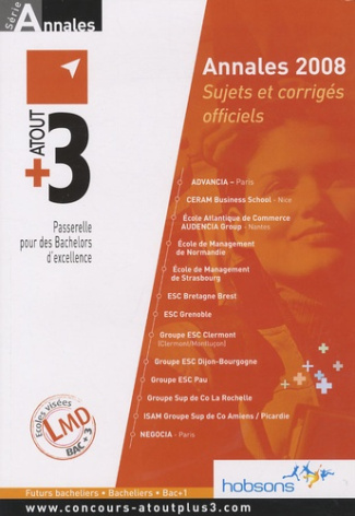 Annales Atout   3 Concours 2008. Sujets et corrigés