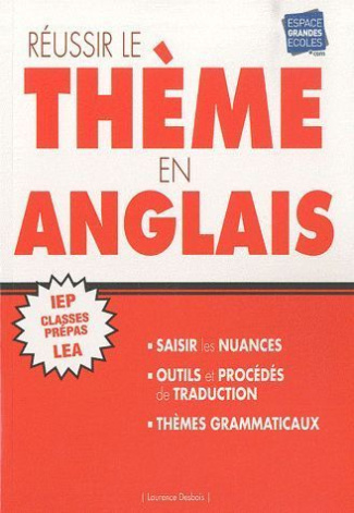 Réussir le thème en anglais