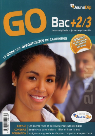 Go Bac  2/3. Le guide des opportunités de carrières, Edition 2011
