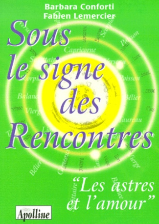 SOUS LE SIGNE DES RENCONTRES