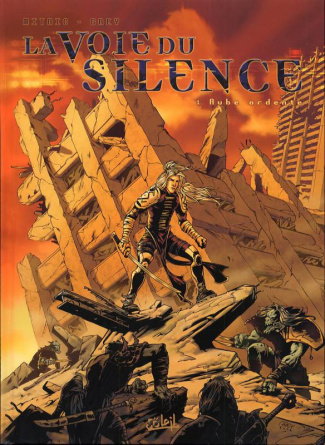 La voie du silence Tome 1 : Aube ardente