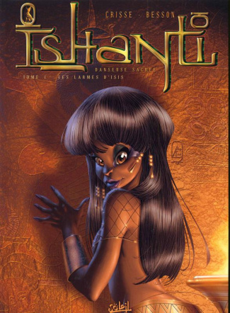 Ishanti Tome 1 : Les larmes d'Isis