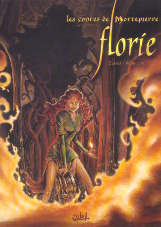 Les contes de Mortepierre Tome 1 : Florie
