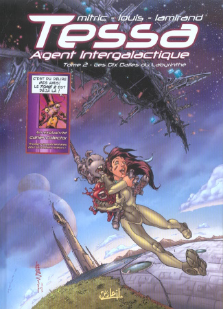 Tessa, agent intergalactique Tome 2 : Les dix dalles du labyrinthe