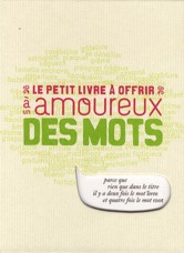 Le petit livre à offrir à un amoureux des mots