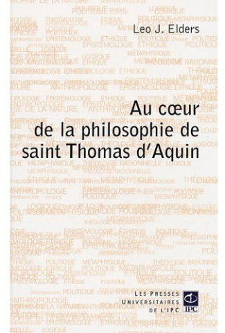 AU COEUR DE LA PHILOSOPHIE DE SAINT THOMAS D AQUIN