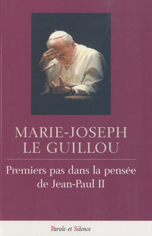 PREMIER PAS DANS LA PENSEE DE JEAN-PAUL II
