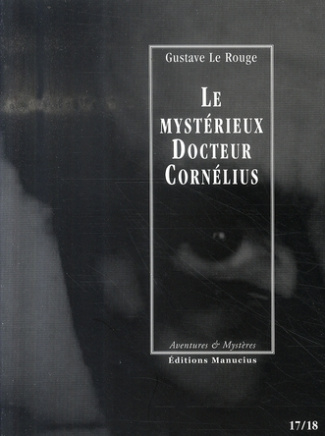 LE MYSTERIEUX DOCTEUR CORNELIUS - EPISODES 17 ET 18