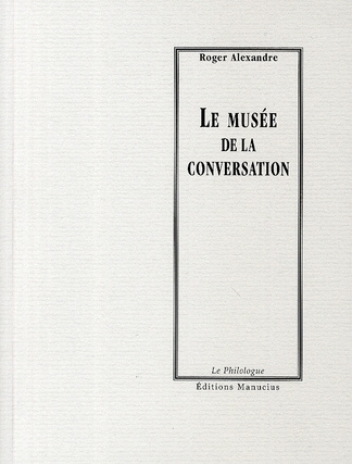 Le musée de la conversation