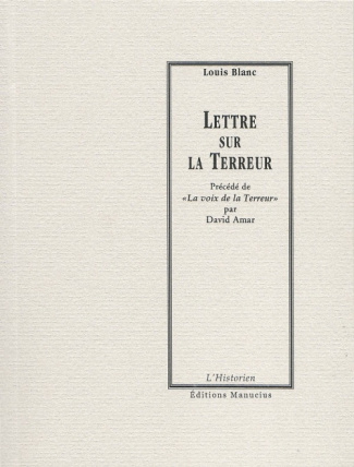 Lettre sur la terreur. Précédé de La voix de la Terreur