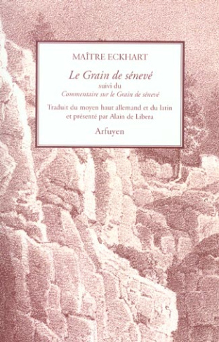 Le grain de sénevé. Suivi du Commentaire sur le Grain de sénevé