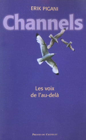Channels. Les voix de l'au-delà