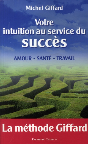 Votre intuition au service du succès