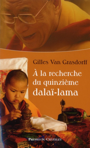 A la recherche du quinzième Dalaï-Lama