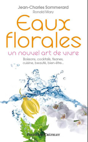 Eaux florales. Un nouvel art de vivre