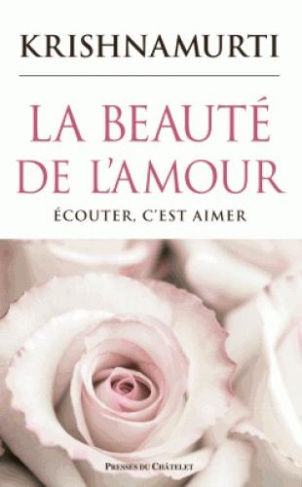 La beauté de l'amour. Ecouter, c'est aimer