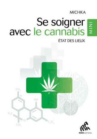 Se soigner avec le cannabis. Etat des lieux