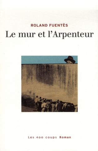 Le mur et l'Arpenteur