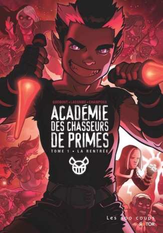 Académie des chasseurs de primes Tome 1 : La rentrée
