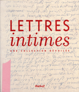 Lettres intimes / Une collection dévoilée